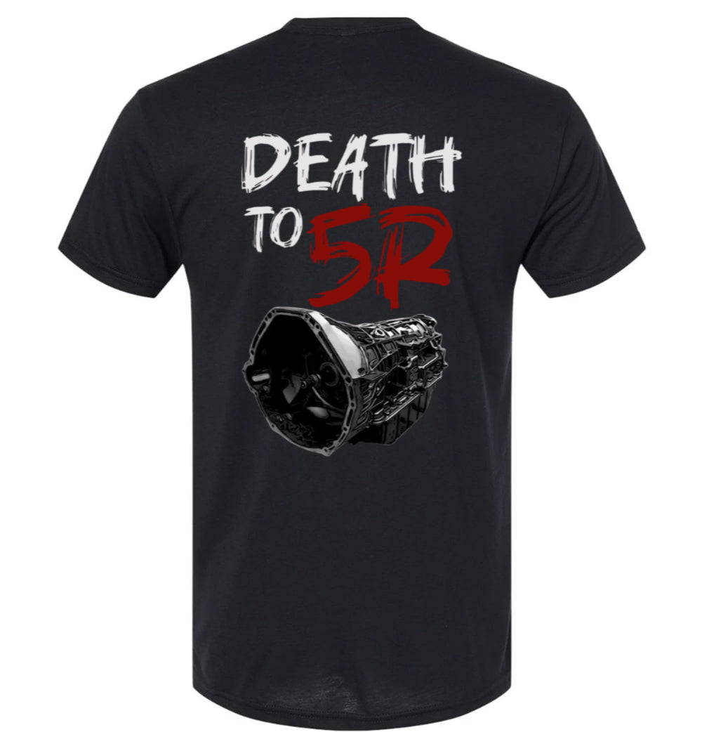 DEATH TO 5R T-Shirt